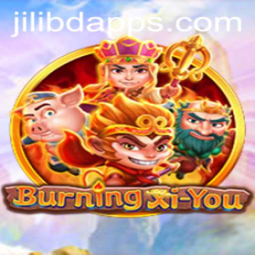 Exploring the Enchanting World of BurningXiYou: A Modern Gaming Odyssey